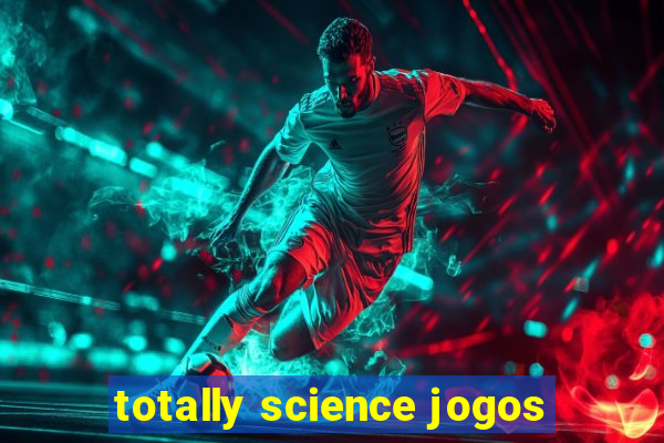 totally science jogos